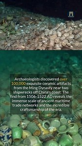 79K views · 1.3K reactions | Two Ming Dynasty shipwrecks revealed a treasure trove of over 100,000 ancient artifacts. | Epochal | Facebook