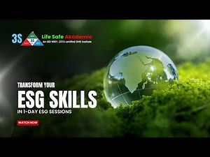 Transform Your ESG Skills in Just 1 Day | ESG Training Program by 3S Life Safe Akademie