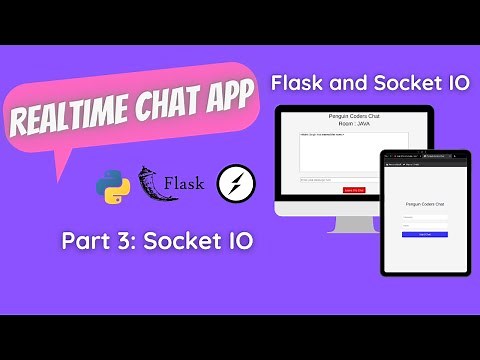RealTime Chat App Using Flask and Socket IO (Python) | Part 3 - Socket IO