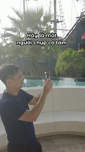 21K views · 462 reactions | Đi du lịch mà có cái hồ bơi đẹp quá thì phải lưu ngay các tips chụp ảnh này của Sam lại nhé #hocchupdienthoai #hocquaydienthoai #viendaotaosam | Sam Nguyen | Facebook