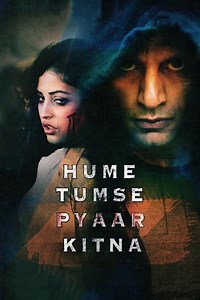 Watch And Download Movie Video Hume Tumse Pyaar Kitna For Free!