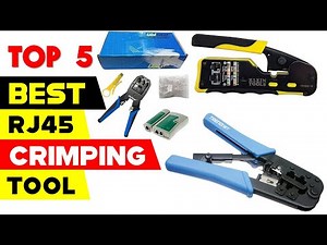 Top 5 Best Rj45 Crimping Tools Reviews for 2024