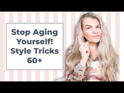Stop Aging Yourself: 7 Style Tricks Every Woman Over 60 Should Know (Look Youthful & Chic!)
