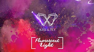 7.8K views · 136 reactions | WE PRESENT: #FluorescentLight [FRIDAY] #OnlyKISSandFLY | KISS & FLY | Facebook