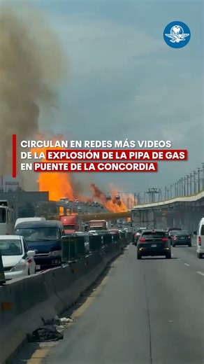 Así se vivió la explosión de una pipa de gas en el puente La Concordia, Iztapalapa #PuentelaConcordia #CalzadaIgnacioZaragoza #Iztapalapa #pipadegas | El Universal Online
