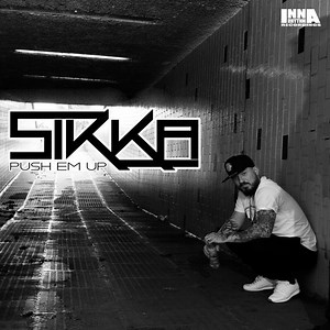 Sikka - Push Em Up
