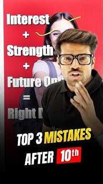 Top 3 Mistakes Students Make After Class 10 | What To Do Next