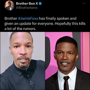 23K views · 734 reactions | #JamieFoxx SPEAK OUT, Gives An Update and addresses rumors | Brother Ben X | Facebook