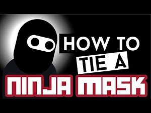 How To Tie A Ninja Mask