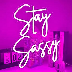 Stay Sassy Neon Sign Pink Led Neon Signs for Wall Decor You're Like Really Sassy Neon Light for Girls Bedroom Decor，Gorgeous Neon Signs Room Decor for Teen Girls