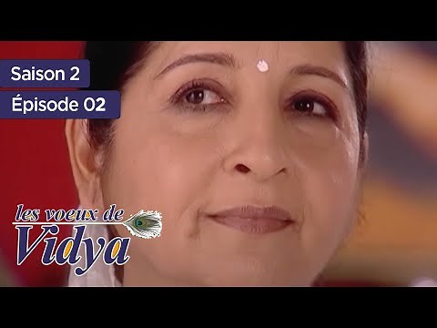 Les voeux de Vidya - S2 - Épisode 2 - Banoo Main Teri Dulhann - complet en français