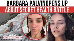 Barbara Palvin Opens Up About Her Hidden Health Battle & Transformative Surgery Recovery