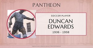 Duncan Edwards Biography | Pantheon