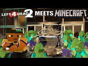 LEFT 4 DEAD 2 WITH MINECRAFT MODS!