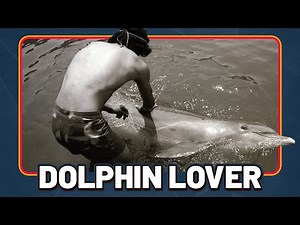 The man who had sex with a dolphin