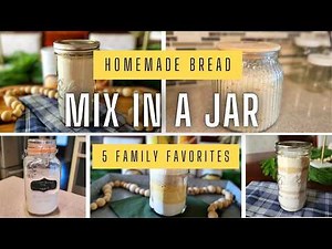 5 Homemade Bread Mixes for your Pantry | Easy Quick & Delicious!