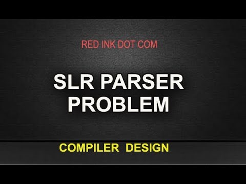SLR PARSER PROBLEM