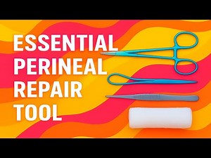 Essential Perineal Repair Tools Explained | Must-Know for Obstetric Skills
