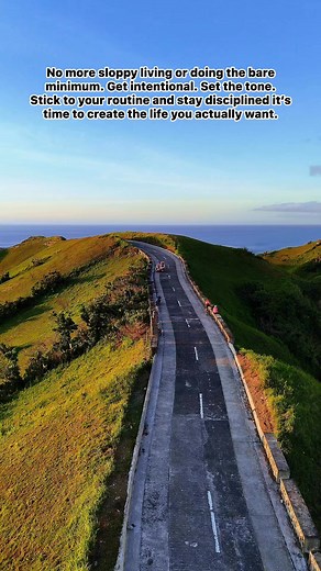7.8K views · 246 reactions | No more sloppy living or doing the bare minimum. Get intentional. Set the tone. Stick to your routine and stay disciplined it’s time to create the life you actually want. | Batanes Literato | Facebook
