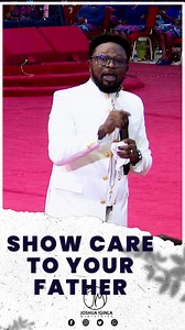 16K views · 140 reactions | WHY YOU SHOULD TAKE CARE OF YOUR FATHER NO MATTER WHAT - Bro joshua iginla Joshua Iginla Ministries | Clinton Baruch Network | Facebook