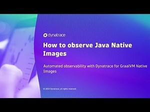 How to observe GraalVM Native Images with Dynatrace