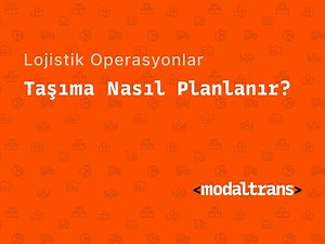 MODALTRANS - Taşıma Nasıl Planlanır ?