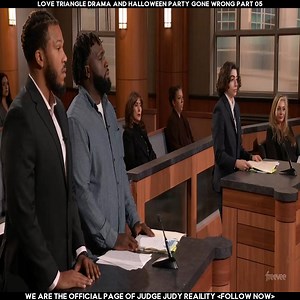 Love Triangle Drama and Halloween Party Gone Wrong Part 05 | Judge Judy Reaility