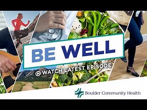 BCH Be Well: Episode 16
