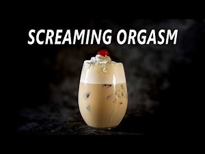 One Sip and You’ll Get It - The Screaming Orgasm Cocktail