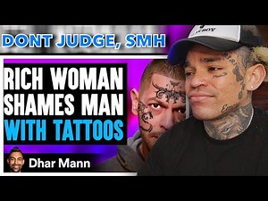 Dhar Mann - RICH WOMAN Shames Man WITH TATTOOS, What Happens Next Will Shock You [reaction]