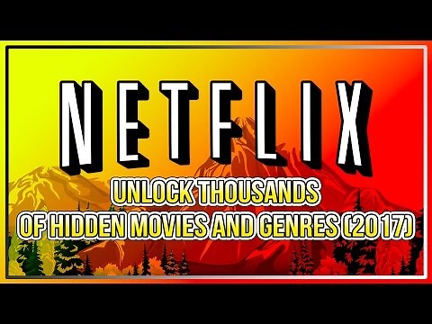 Netflix: Unlock Thousands Of Hidden Movies And Genres (2017)