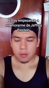 Estoy empezando a enamorarme de Jeffrey Einstein
