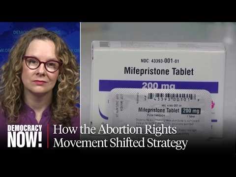 Abortion Rights Movement Shifts to “Plan C” as Mifepristone Comes Under Attack