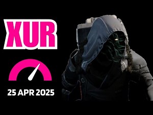 Where is XUR Today Destiny 1 D1 XUR Location and Official Inventory and Loot 25 Apr 2025, Apr/25/25