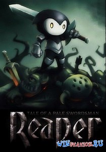 Reaper - Tale of a Pale Swordsman скачать бесплатно торрент