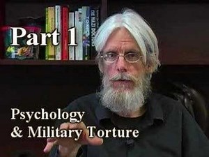 Psychology & Military Torture -- Part 1
