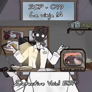 La vieja IA olvidada, SCP 079 | Detective Void En Español
