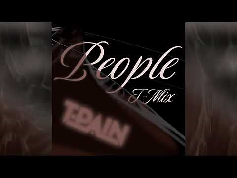 T-Pain - People (Libianca T-Mix)