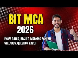 BIT MCA 2026 | Exam Date, Pattern, Syllabus, Result, Preparation Tips