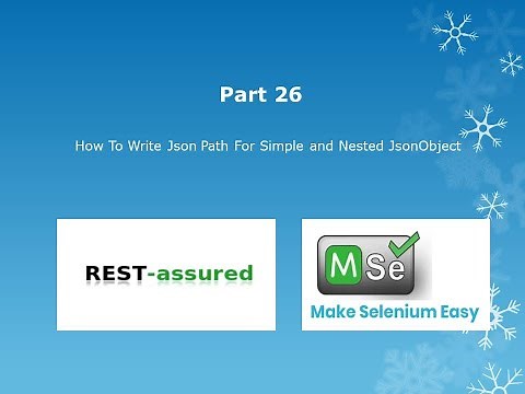 26. Learn to Write Json Path for Simple and Nested JSON Objects