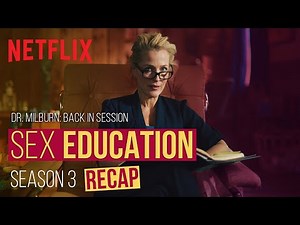 ‘Sex Education’ Season 3 Recap: What You Need to Remember for Season 4