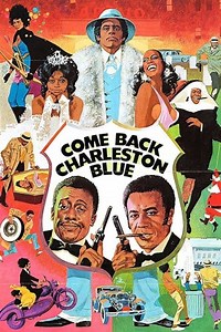 Come Back, Charleston Blue - Película 1972 - Cine.com