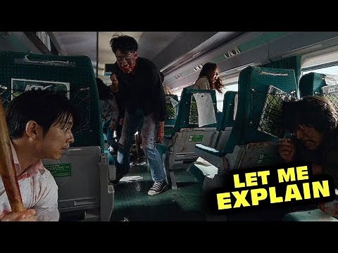 Train To Busan - Let Me Explain