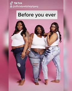 6.6K views · 141 reactions | DONT‼‼ #PrettyFatGrlGang #PFGG #TikTok Follow us on Tiktok: Officialprettyfatgrlgang IG: instagram.com/prettyfatgrlgang Facebook: https://www.facebook.com/PFGGGEAR/ | Prettyfatgrlgang | Facebook
