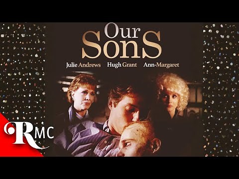 Our Sons | Gay Romance Movie Starring Julie Andrews, Hugh Grant | Romance Movie!