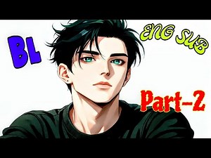 The Boy Who Loved Corners | Part -2 | Romantic Love Story |Gay Story|
