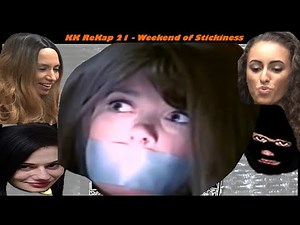 KK ReKap 21 - Weekend of Stickiness