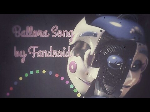 [SFM FNAF] Ballora's Song by FanDroid/Griffinilla (READ DESC)