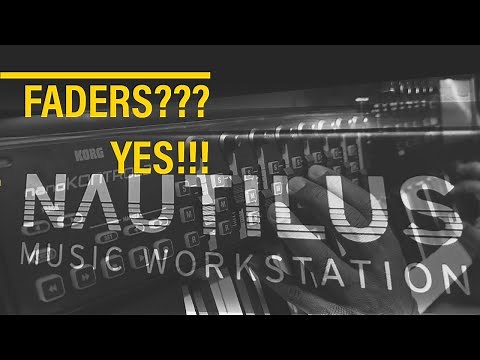 KORG NAUTILUS: REAL FADER CONTROL (Nano Kontrol 2) - Game Changing!!!!