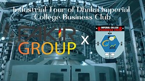 3.4K views · 46 reactions | ✨ Exciting Announcement! 欄The Dhaka Imperial College Business Club is set to visit Fakir Knitwears Ltd on 6th January 2025 for an Industrial Tour.Looking forward to an insightful experience bridging classroom knowledge with real-world practices!  | Dhaka Imperial College Business Club - DICBC | Facebook
